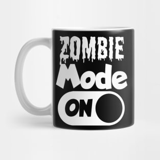 Zombie mode on Mug